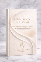 Load image into Gallery viewer, GUIDE: PERMISSION TO BLOOM - Feminine Empowerment Guide